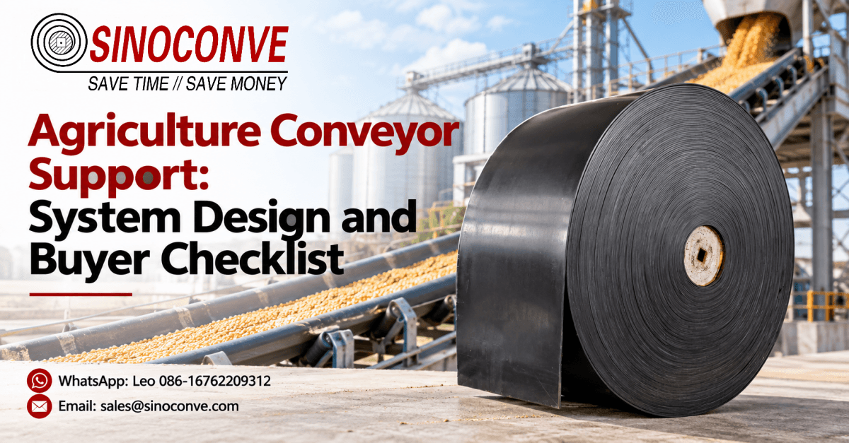 Agriculture Conveyor Support: System Design and Buyer Checklist